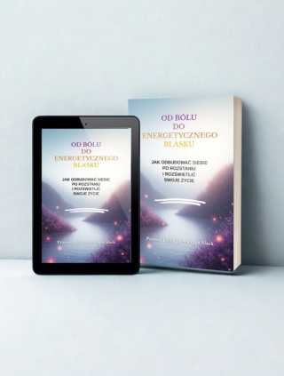 E-BOOK: OD BÓLU DO ENERGETYCZNEGO BLASKU